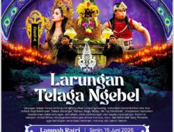 Larungan Telaga Ngebel 2026: Melestarikan Tradisi Adat, Memperkuat Rasa Syukur dan Kebersamaan